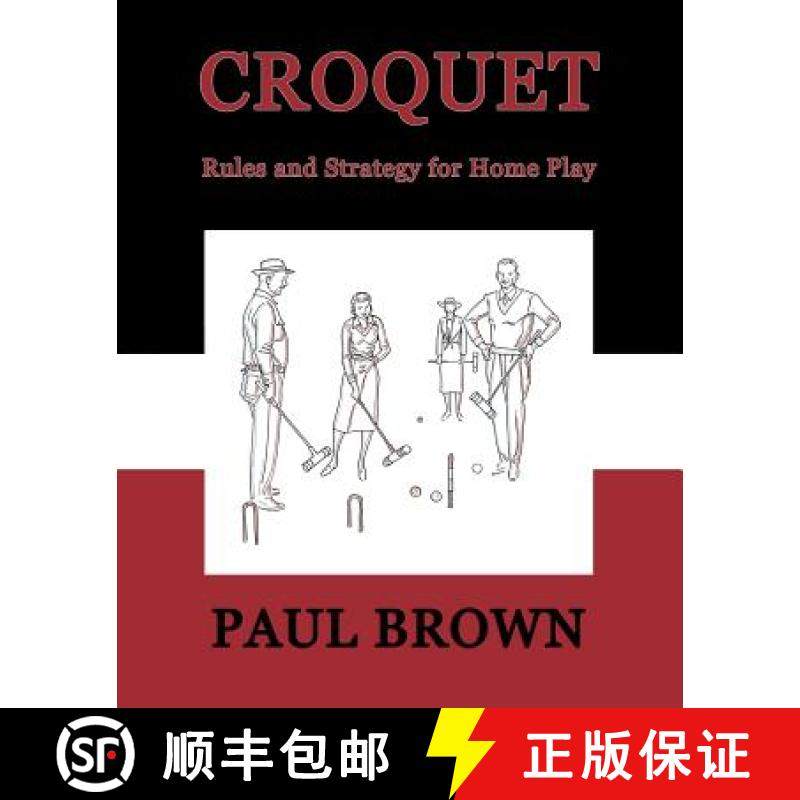 预订 Croquet: Rules and Strategy for Home Play (Facsimile Reprint) [9781616461447]