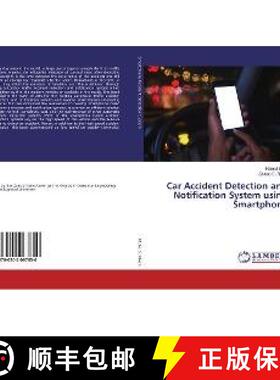 预订 Car Accident Detection and Notification System using Smartphone [9786202067850]