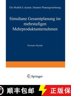 【3-4周达】Simultane Gesamtplanung im mehrstufigen Mehrproduktunternehmen : Ein Modell der dynamische... [9783663020615]