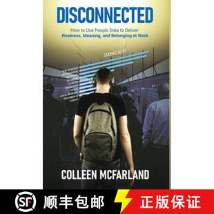 Disconnected 9781641378239 Work Meaning 3周达 and How Deliver Belonging Realness
