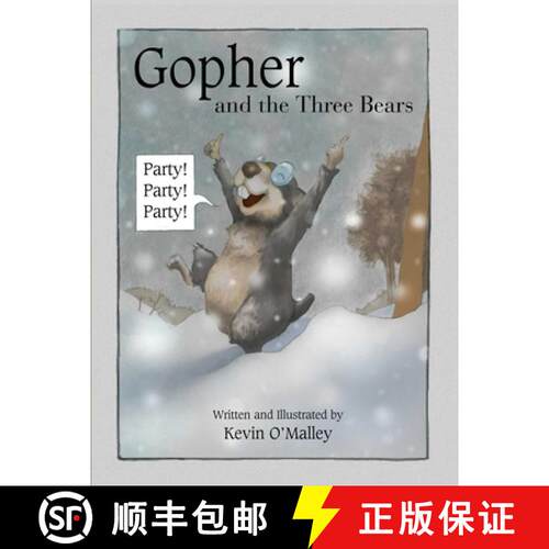 【3-4周达】精装 Gopher and the Three Bears [9781630763398]
