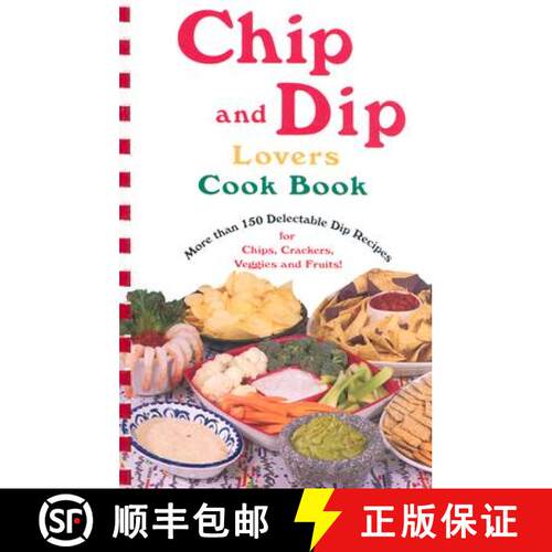 【3-4周达】Chip and Dip Lovers Cookbook [9780914846932]