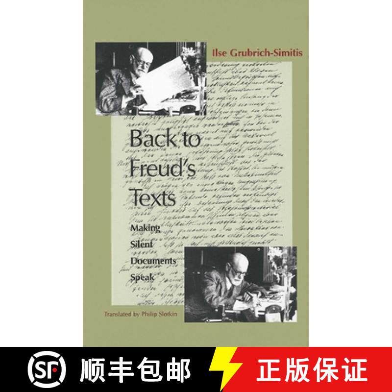 【3-4周达】Back to Freud's Texts: Making Silent Documents Speak [9780300066319]