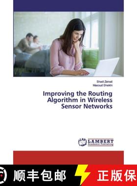 预订 Improving the Routing Algorithm in Wireless Sensor Networks [9786202073387]