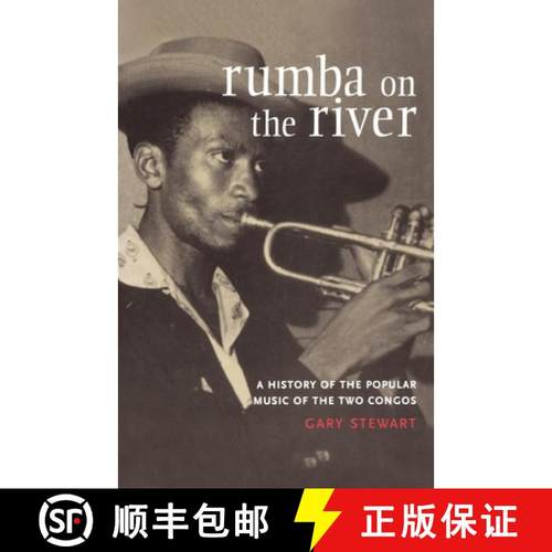 预订 Rumba on the River: A History of the Popular Music of the Two Congos [9781859843680]