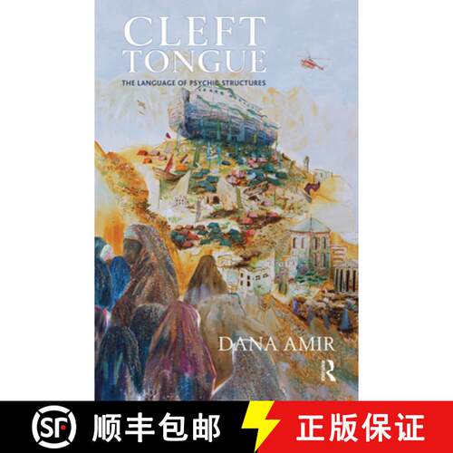 【3-4周达】精装 Cleft Tongue : The Language of Psychic Structures [9780367102210]