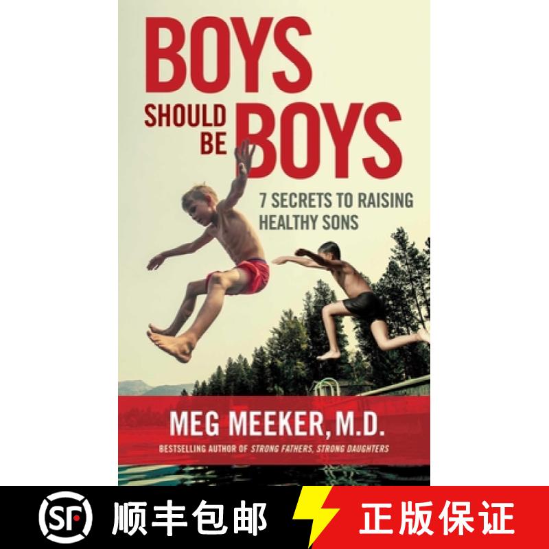 【3-4周达】Boys Should Be Boys: 7 Secrets to Raising Healthy Sons [9781684511969]