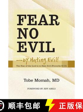 【3-4周达】Fear No Evil-By Hating Evil!: The Fear of the Lord Is to Hate Evil (Proverbs 8:13) [9781449799359]