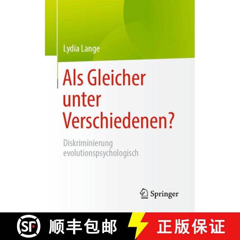 【3-4周达】Als Gleicher unter Verschiedenen? : Diskriminierung evolutionspsychologisch [9783658395421]