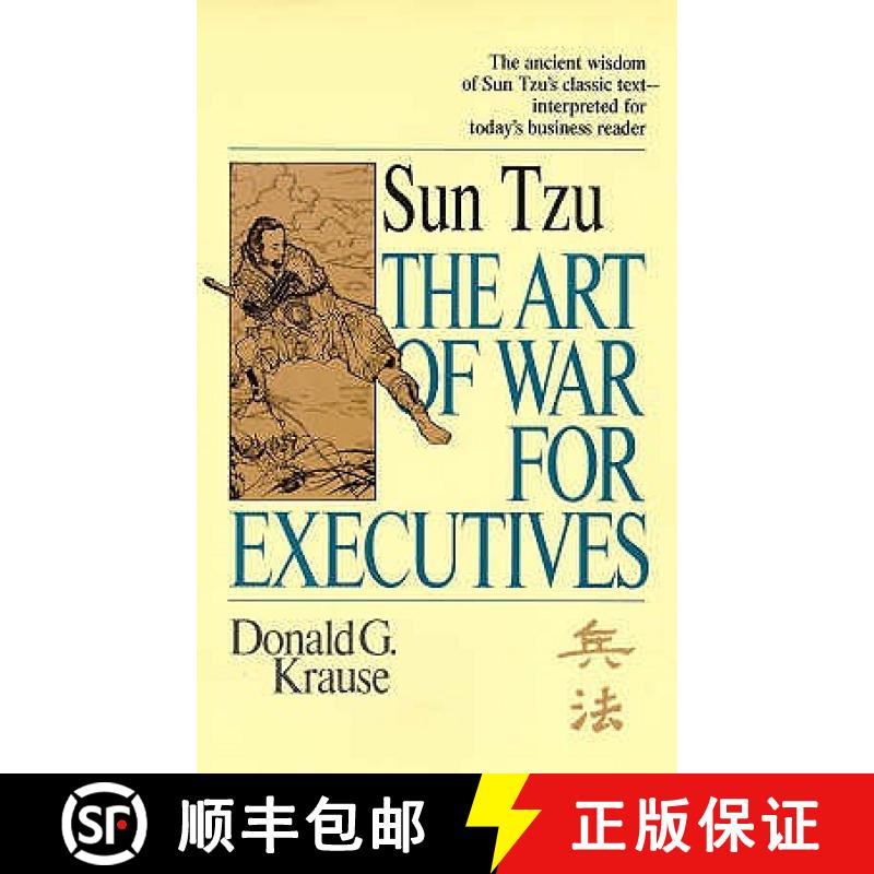 【3-4周达】Art of War for Executives: Sun Tzu's Classic Text Interpreted for Today's Business Reader [9781857881301]