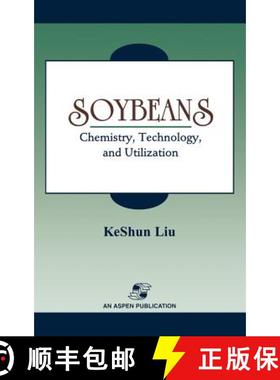 【3-4周达】Soybeans: Chemistry, Technology and Utilization [9780834212992]