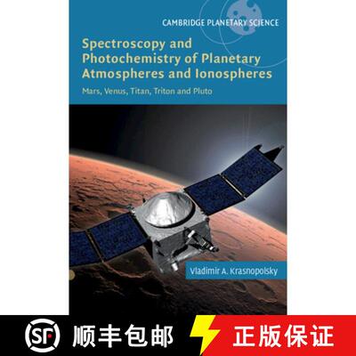 预订 精装 Spectroscopy and Photochemistry of Planetary Atmospheres and Ionospheres: Mars, Venus, Tita... [9781107145269]