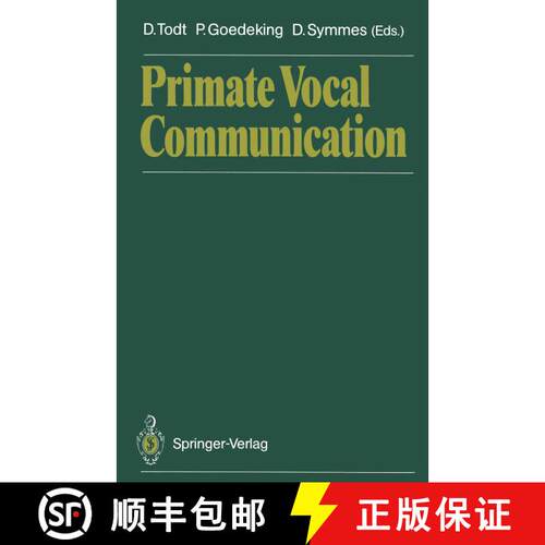 【3-4周达】Primate Vocal Communication [9783642737718]