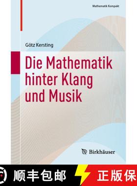 【3-4周达】Die Mathematik Hinter Klang Und Musik [9783031316395]