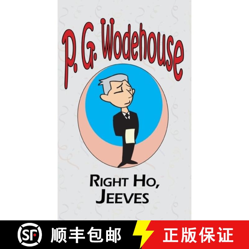 【3-4周达】Right Ho, Jeeves - From the Manor Wodehouse Collection, a selection from the early works o... [9781649731029]