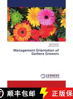 预订 Management Orientation of Gerbera Growers [9786138346456]