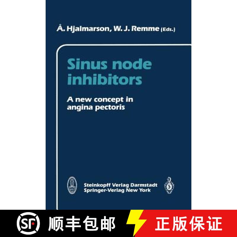 【3-4周达】Sinus node inhibitors : A new concept in angina pectoris [9783798508613]