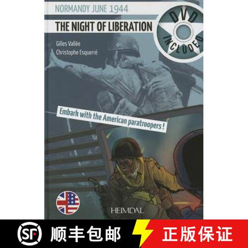 【3-4周达】精装 The Night of Liberation: Normandie June 1944-Embark with the American Paratroopers [9782840483885]