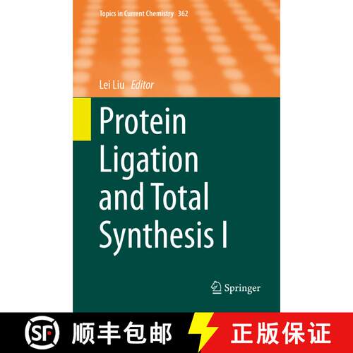 【3-4周达】精装 Protein Ligation and Total Synthesis I [9783319191850]