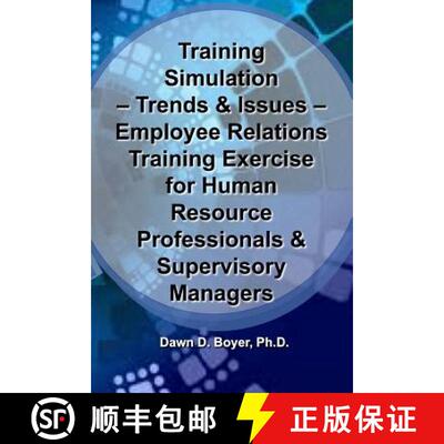 【3-4周达】Training Simulation - Trends & Issues - Modeling & Simulation in Training: Employee Relati... [9781948149006]