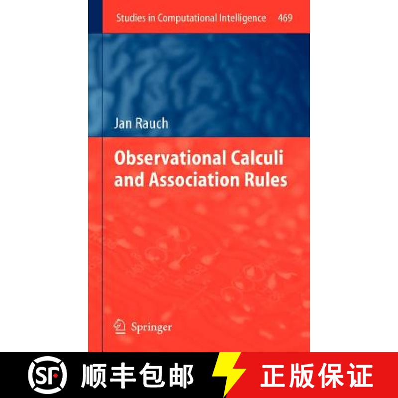 【3-4周达】Observational Calculi and Association Rules [9783642117367]