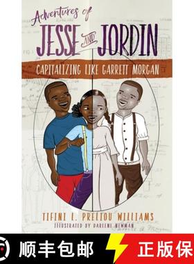 【3-4周达】Adventures of Jesse and Jordin: Capitalizing Like Garrett Morgan [9798890792778]