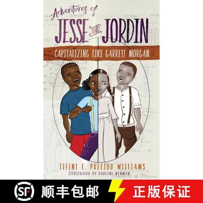 【3-4周达】Adventures of Jesse and Jordin: Capitalizing Like Garrett Morgan [9798890792778]