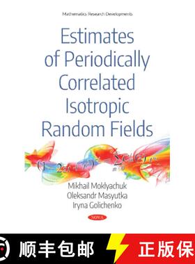【3-4周达】精装 Estimates of Periodically Correlated Isotropic Random Fields [9781536132441]