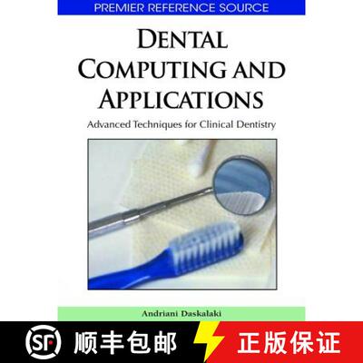 【3-4周达】Dental Computing and Applications: Advanced Techniques for Clinical Dentistry [9781605662923]