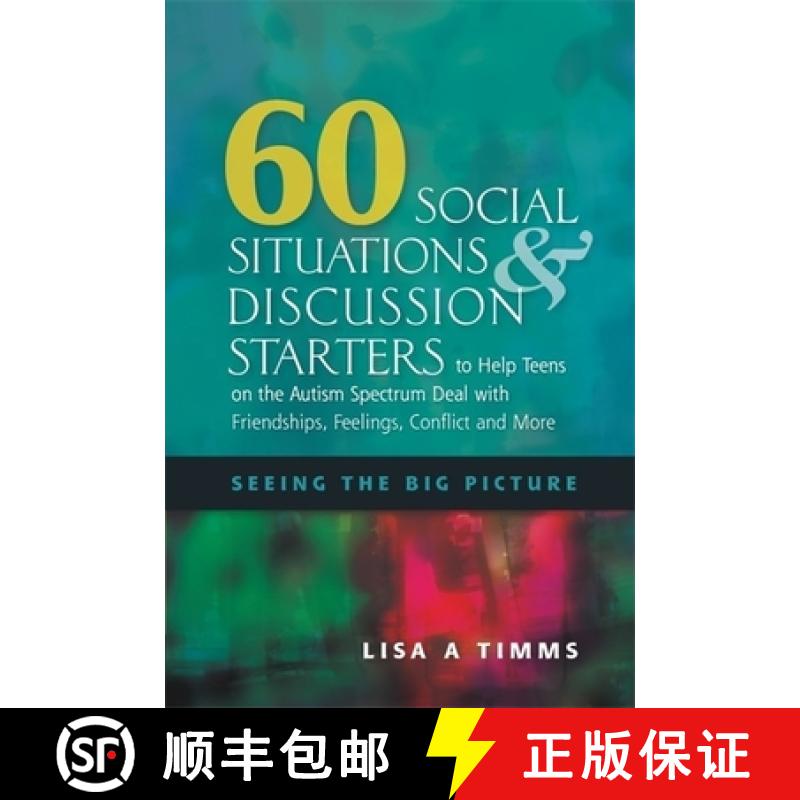 【3-4周达】60 Social Situations and Discussion Starters to Help Teens on the Autism Spectrum Deal wit... [9781849058629]