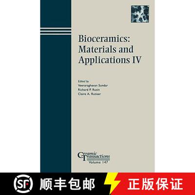 【3-4周达】Bioceramics: Materials And Applications Iv - Ceramic Transactions Volume 147 [Wiley材料科学] [9781574982022]