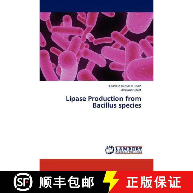 预订 Lipase Production from Bacillus species [9783847312673]