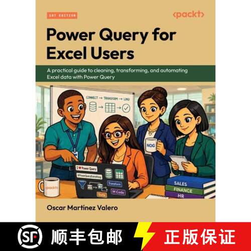 【3-4周达】Power Query for Excel Users: A practical guide to cleaning, transforming, and automating E... [9781807427733]