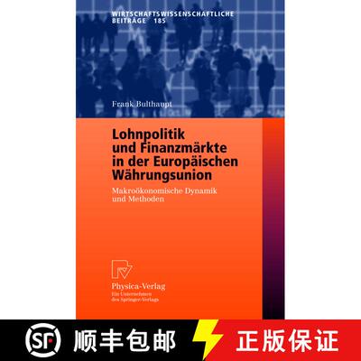 【3-4周达】Lohnpolitik und Finanzmärkte in der Europäischen Währungsunion : Makroökonomische Dyna... [9783790814248]