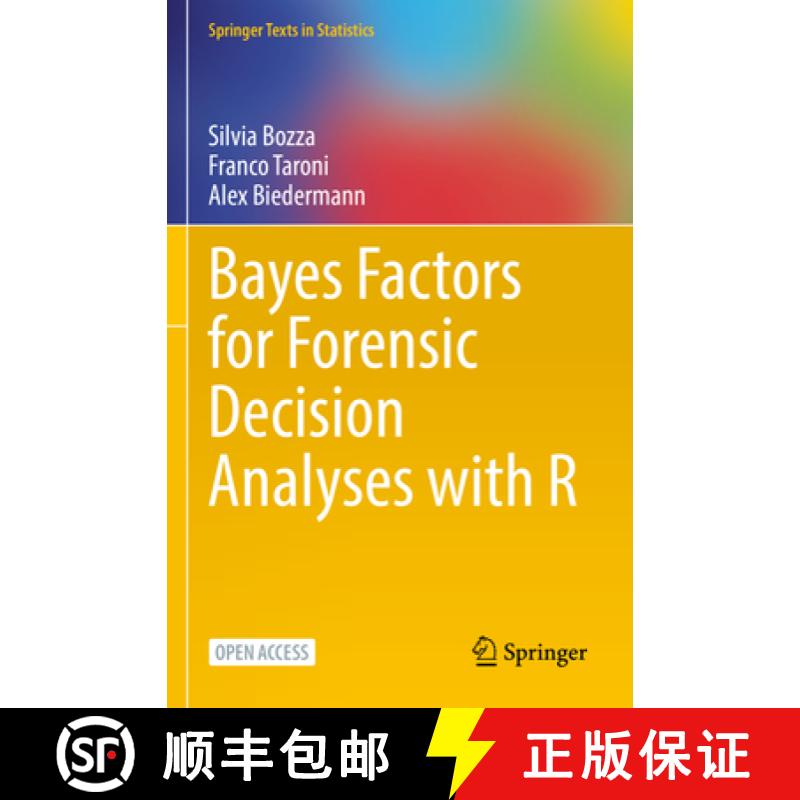 【3-4周达】Bayes Factors for Forensic Decision Analyses with R [9783031098413]