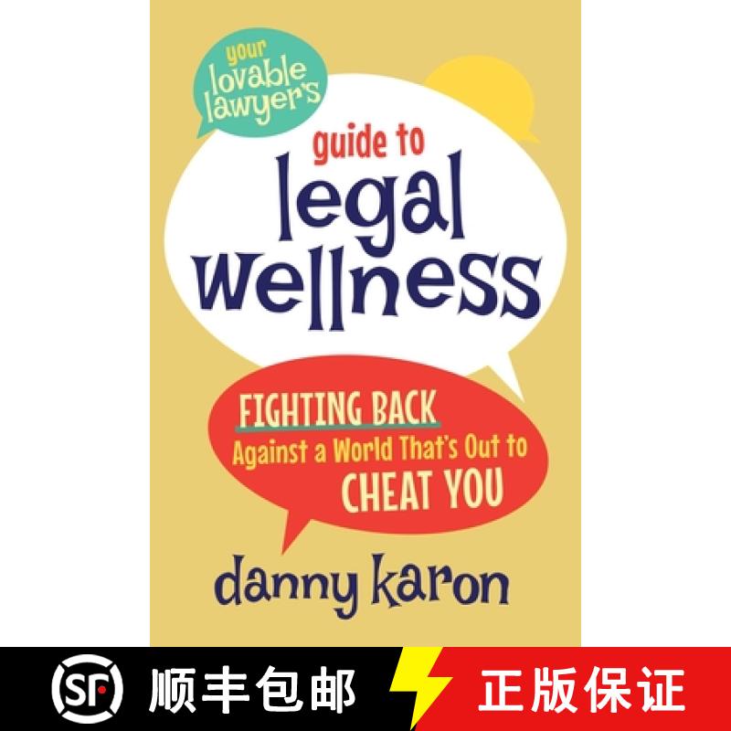 预订 Your Lovable Lawyer's Guide to Legal Wellness: Fighting Back Against a World That's Out to Cheat... [9798895650837]