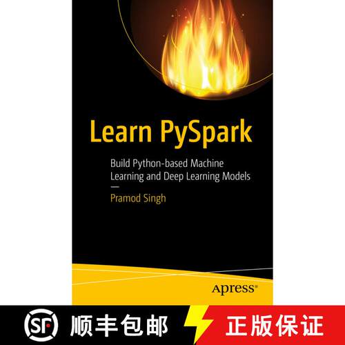 【3-4周达】Learn PySpark : Build Python-based Machine Learning and Deep Learning Models (First Edition) [9781484249604]