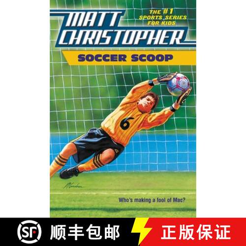 【3-4周达】Soccer Scoop: Who's Making a Fool of Mac? [9780316188968]
