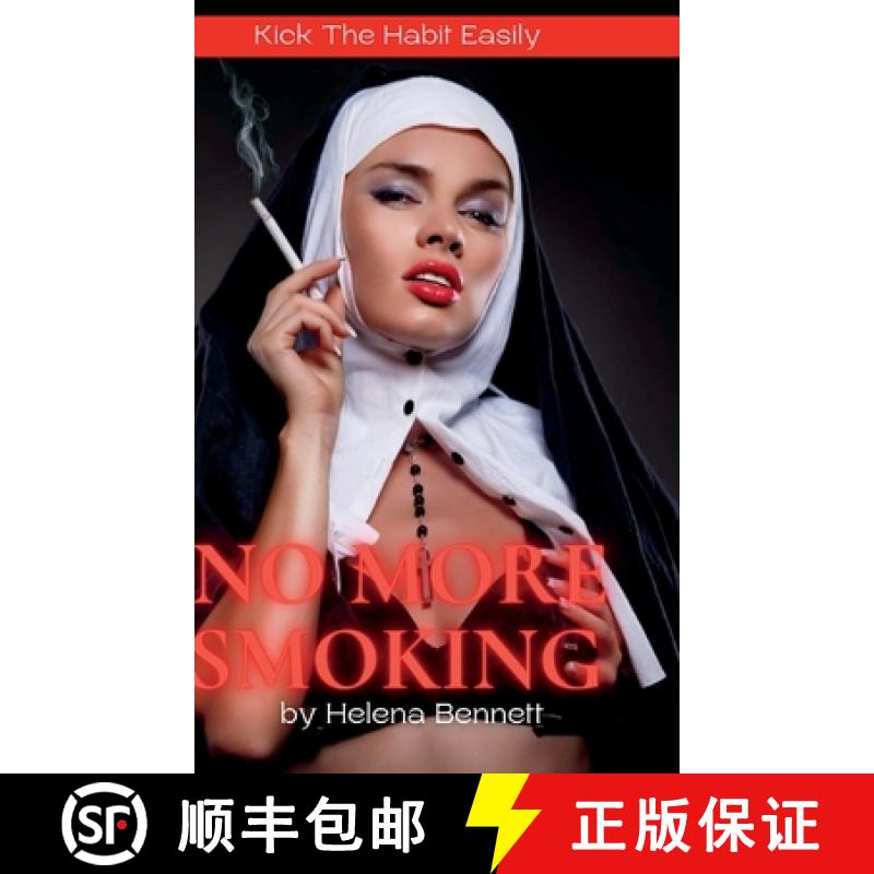 【2-3周达】No More Smoking: Kik The Habit Easily [9781447732150]