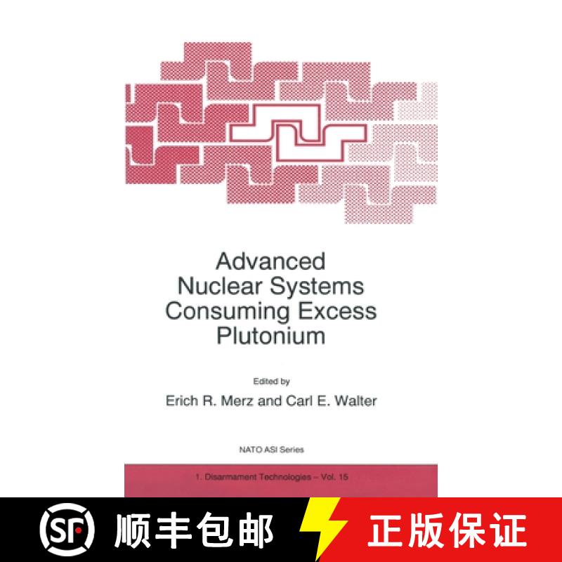 【2-3周达】Advanced Nuclear Systems Consuming Excess Plutonium [9780792346500]