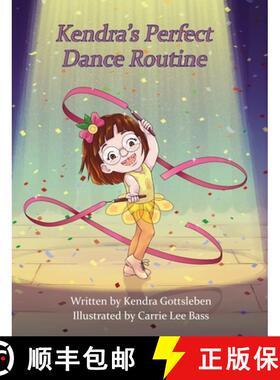 【3-4周达】精装 Kendra's Perfect Dance Routine [9781949983043]