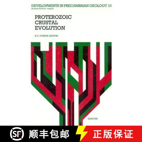 预订 精装 Proterozoic Crustal Evolution [9780444887825]
