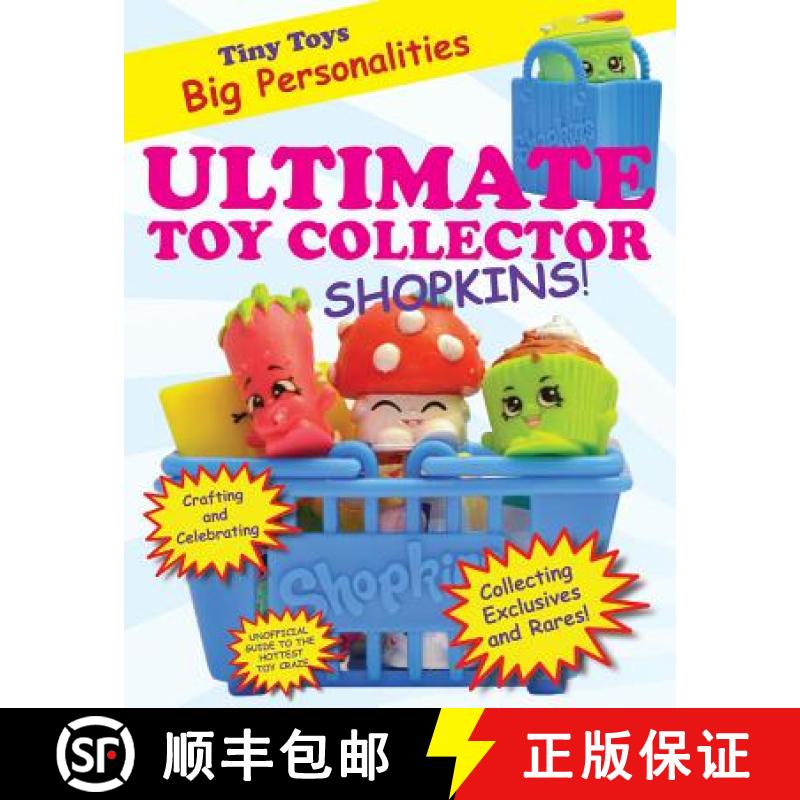 预订 Ultimate Toy Collector: Shopkins [9781629371795]