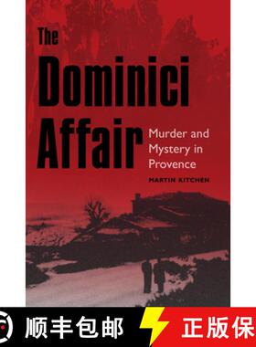 预订 The Dominici Affair: Murder and Mystery in Provence [9781612349459]