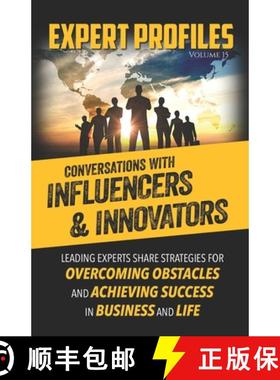 【3-4周达】Expert Profiles Volume 15: Conversations with Innovators and Influencers [9781946694591]