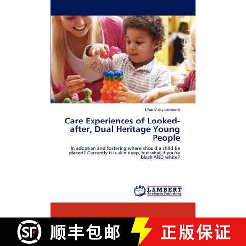 预订 Care Experiences of Looked-after, Dual Heritage Young People [9783848417292]