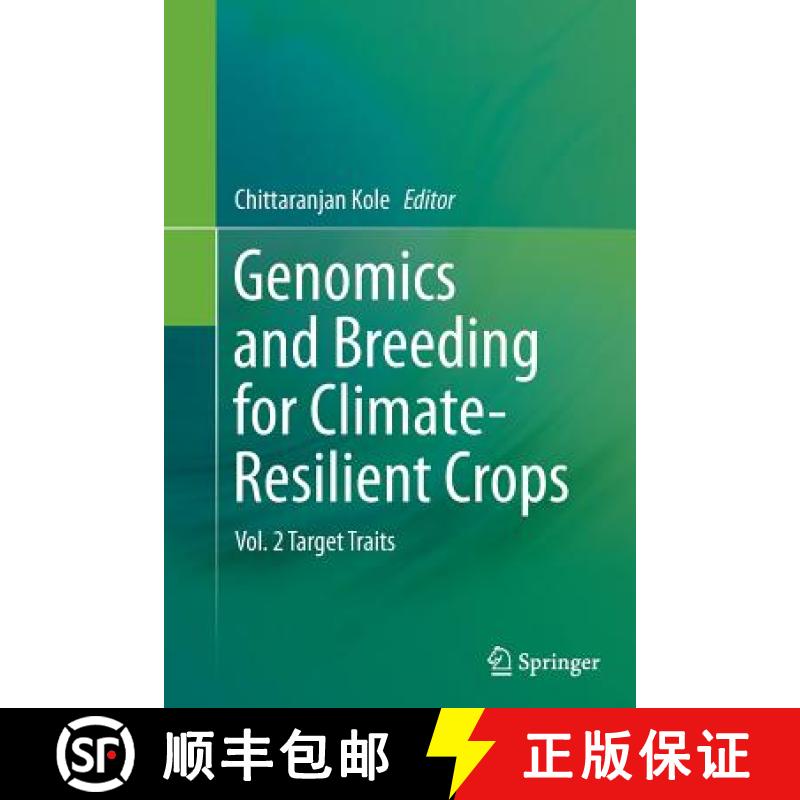 【3-4周达】Genomics and Breeding for Climate-Resilient Crops : Vol. 2 Target Traits [9783642435713]