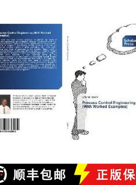 预订 Process Control Engineering (With Worked Examples) [9783659845062]