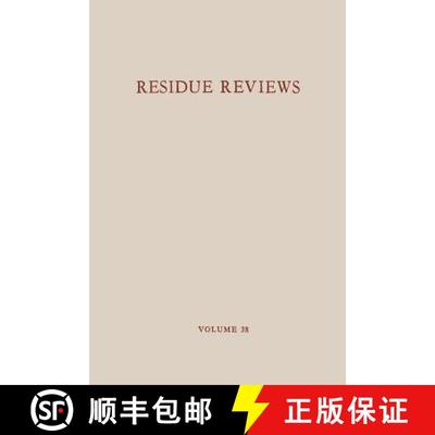 【3-4周达】Residue Reviews / Rückstands-Berichte: Residues of Pesticides and Other Foreign Chemicals... [9781461298205]