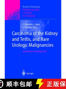 【3-4周达】Carcinoma of the Kidney and Testis, and Rare Urologic Malignancies: Innovations in Management [9783642641442]